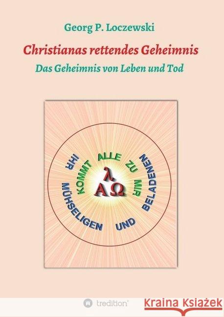 Christianas rettendes Geheimnis Loczewski, Georg P. 9783749772445 Tredition Gmbh