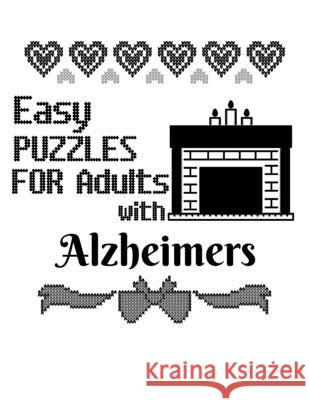 Easy Puzzles For Adults With Alzheimers: Sudoku For Seniors To Keep The Memory Sharp & The Spirit Happy Perfect For Long Car Drives, Airplane Rides & Mary James 9783749773343 Infinit Activity