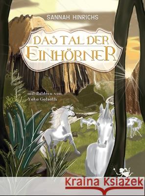 Das Tal der Einhörner Sannah Hinrichs 9783749788422 Tredition Gmbh