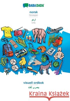 BABADADA, norsk - Urdu (in arabic script), visuell ordbok - visual dictionary (in arabic script): Norwegian - Urdu (in arabic script), visual dictionary Babadada Gmbh 9783749827756 Babadada