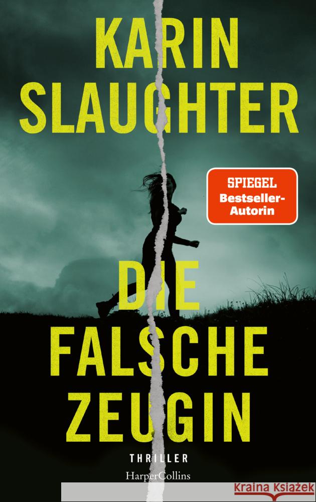 Die falsche Zeugin Slaughter, Karin 9783749902194 HarperCollins Hamburg