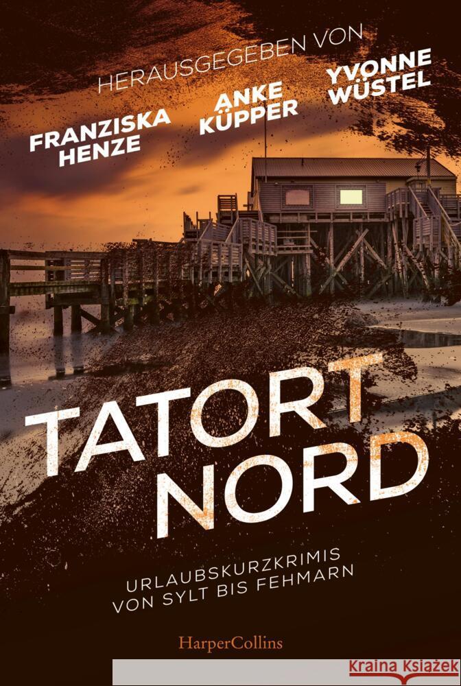 Tatort Nord Buttler, Monika, Müller-Ehlbeck, Regina, Oertel, Ricarda 9783749903238