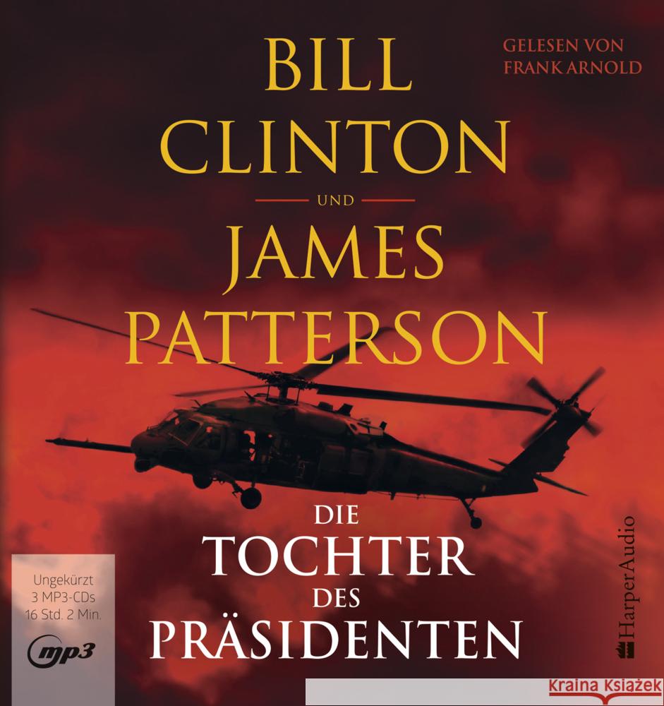 Die Tochter des Präsidenten (ungekürzt) Clinton, Bill, Patterson, James 9783749903252 HarperCollins Hamburg