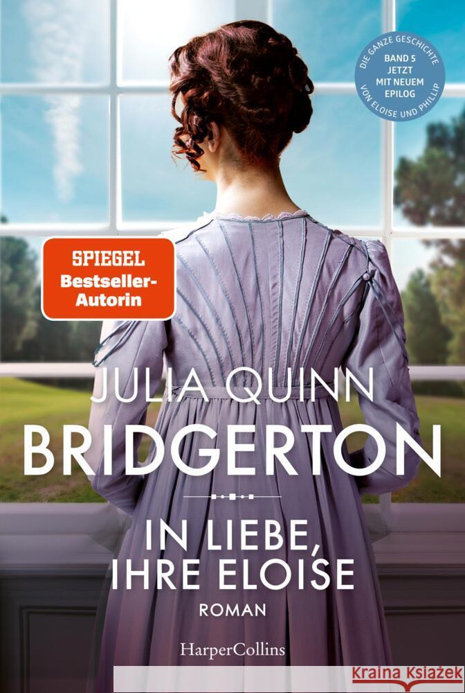 Bridgerton - In Liebe, Ihre Eloise Quinn, Julia 9783749904020 HarperCollins Hamburg