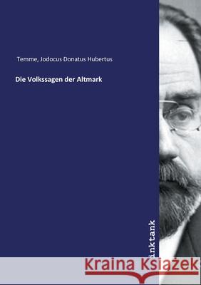 Die Volkssagen der Altmark Temme, Jodocus Donatus Hubertus, 9783750105980