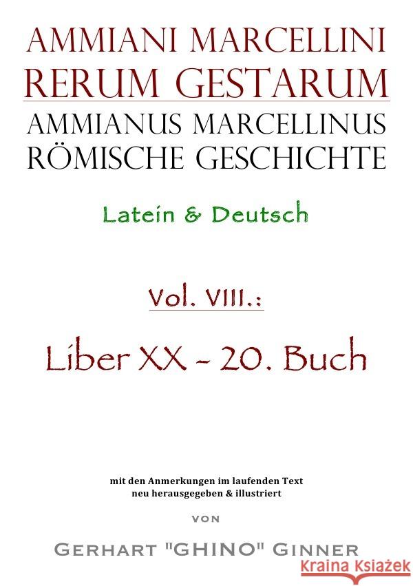 Ammianus Marcellinus römische Geschichte VIII Marcellinus, Ammianus 9783750200685 epubli