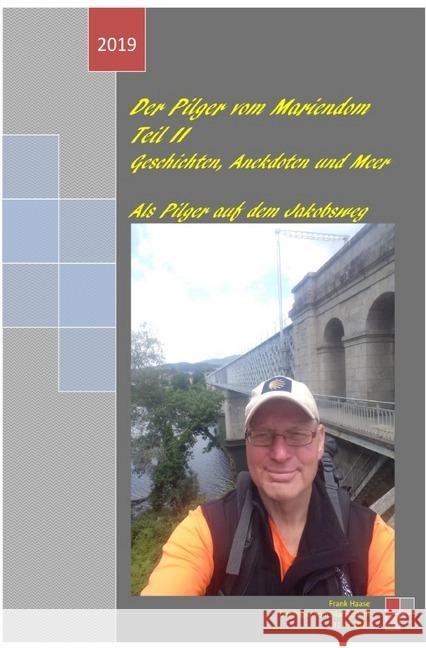 Der Pilger vom Mariendom Haase, Frank 9783750202788 epubli