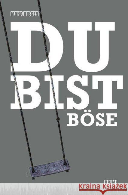 Du bist böse Dissen, Mara 9783750203662 epubli