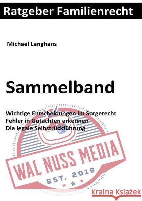 Ratgeber Familienrecht : Sammelband Langhans, Michael 9783750207011