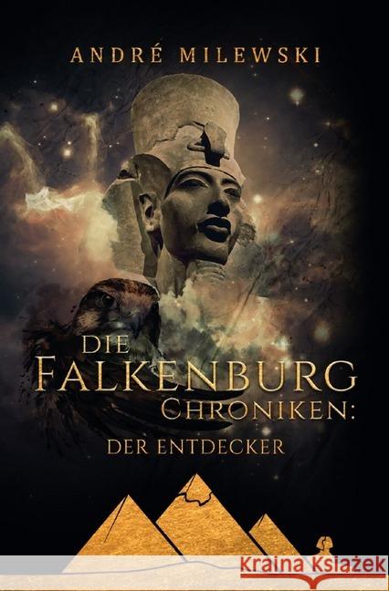 Die Falkenburg Chroniken: Der Entdecker Milewski, André 9783750239197