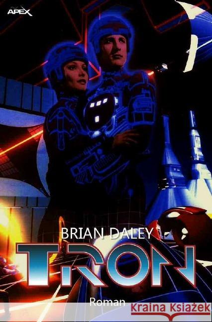 TRON : Der Roman zum Film Daley, Brian 9783750240452