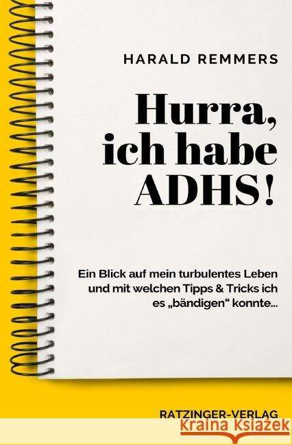 Hurra, ich habe ADHS! Remmers, Harald 9783750243743