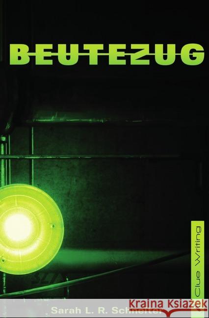 Beutezug Schneiter, Sarah L. R. 9783750244214 epubli