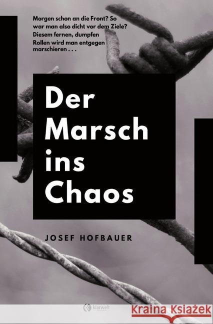 Der Marsch ins Chaos Hofbauer, Josef 9783750246867