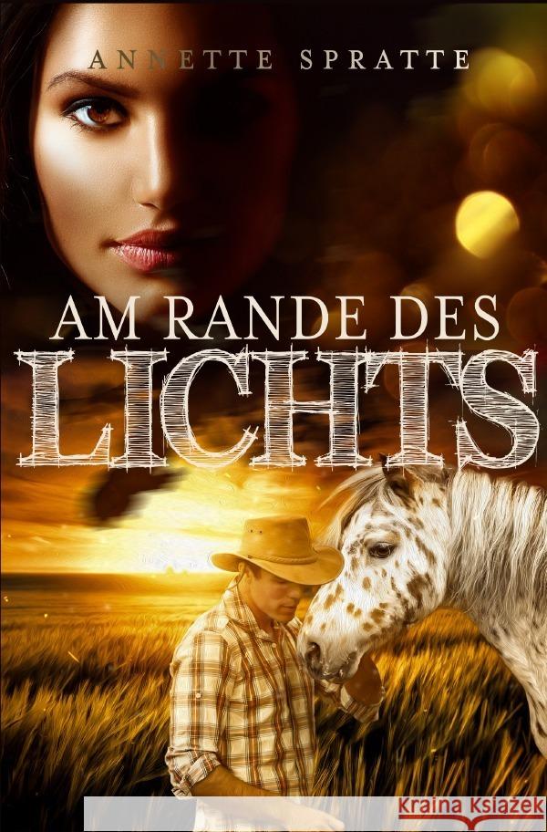 Am Rande des Lichts Spratte, Annette 9783750252172