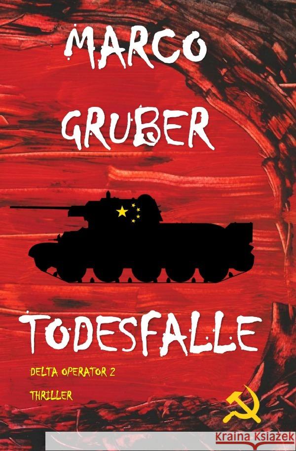 Todesfalle : Delta Operator 2 Gruber, Marco 9783750254244