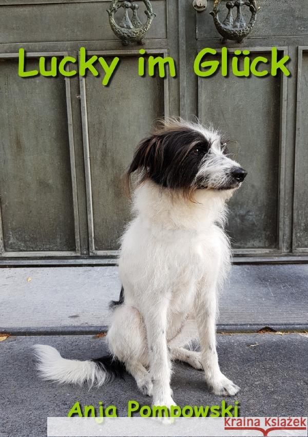 Lucky im Glück Pompowski, Anja 9783750256033 epubli