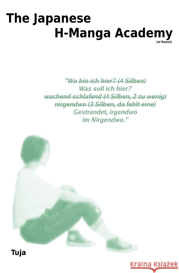 The Japanese H-Manga Academy (of Rumoi) Tiira, Tuja 9783750257023 epubli