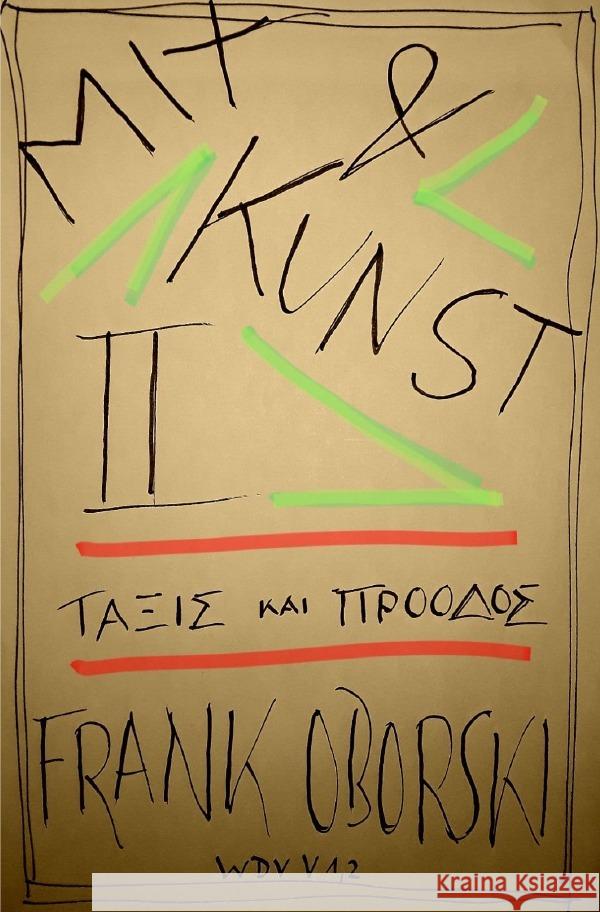 Mix und Kunst II : TAXIS KAI PROODOS Oborski, Frank 9783750257832 epubli