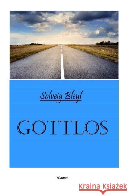 GOTTLOS : Fantasy Bleyl, Solveig 9783750259867