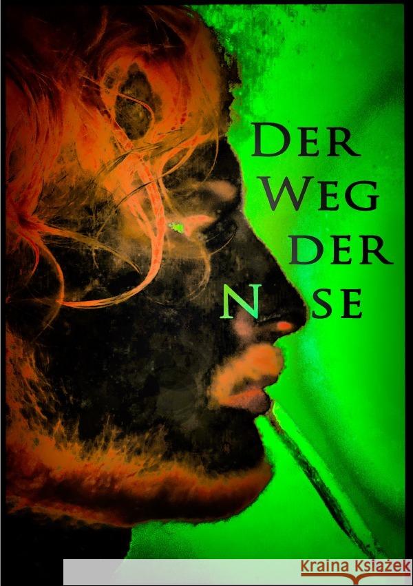 Der Weg der Nase Grossrubatscher, Maximilian 9783750261754