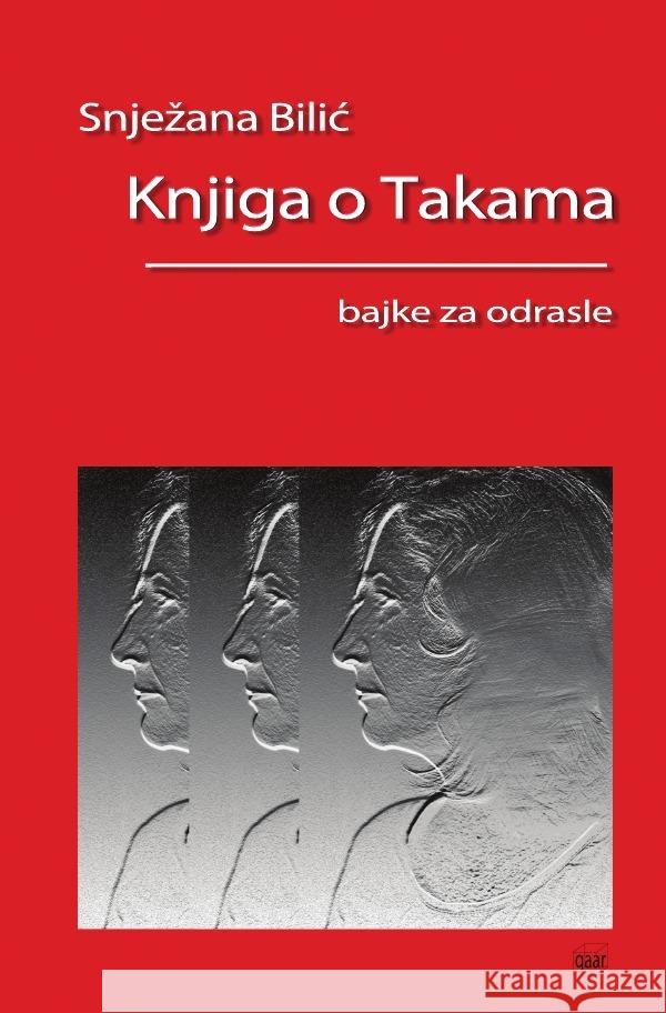 Knjiga o Takama : Bajke za odrasle Bilic, Ana 9783750267664 epubli