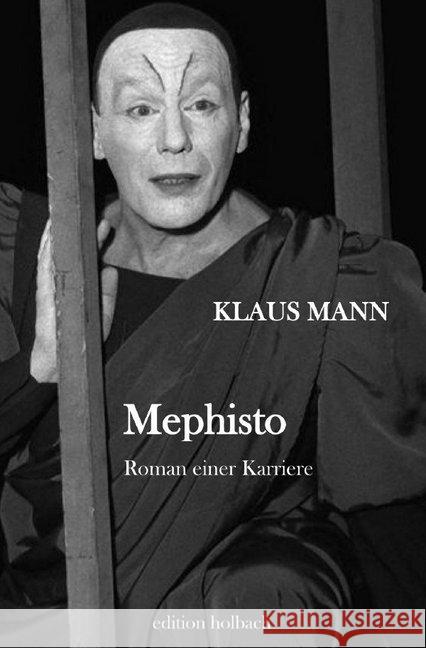 Mephisto : Roman einer Karriere Mann, Klaus 9783750270336