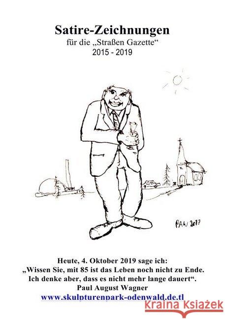 Kunstplatz Nr. 1 in Bad König : Satire-Zeichnungen für die Straßen-Gazette Wagner, Paul 9783750271418 epubli