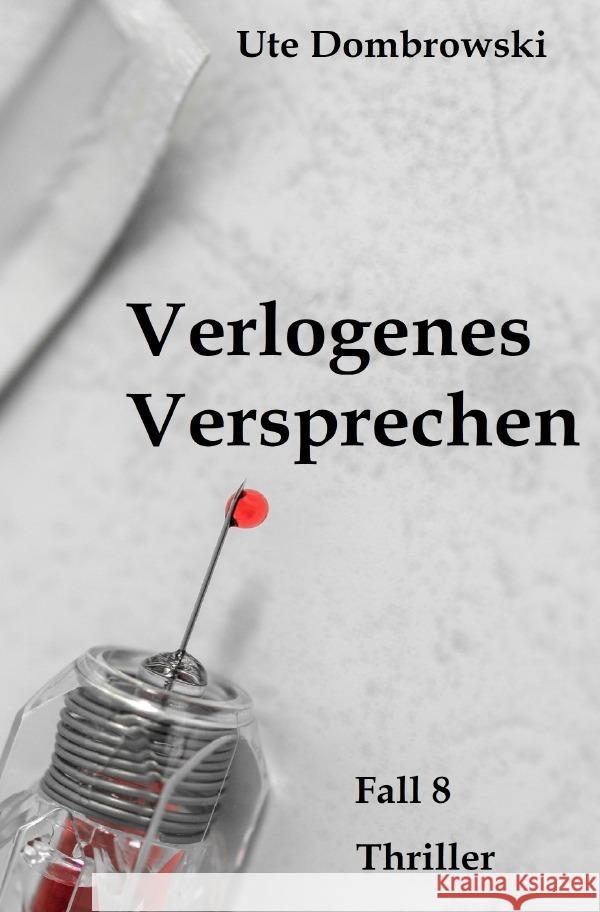 Verlogenes Versprechen Dombrowski, Ute 9783750273337 epubli