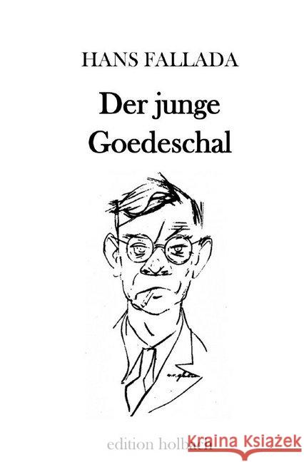 Der junge Goedeschal Fallada, Hans 9783750275058 epubli