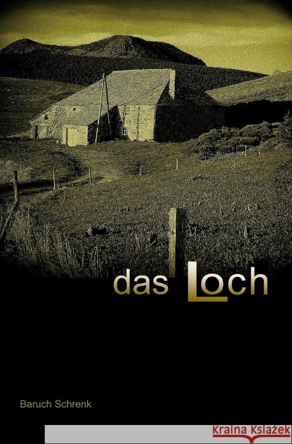 das Loch Schrenk, Baruch 9783750276628