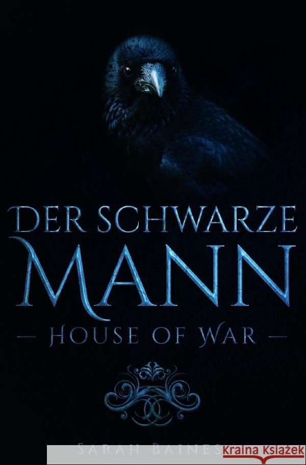 House of War: der schwarze Mann Baines, Sarah 9783750278202 epubli