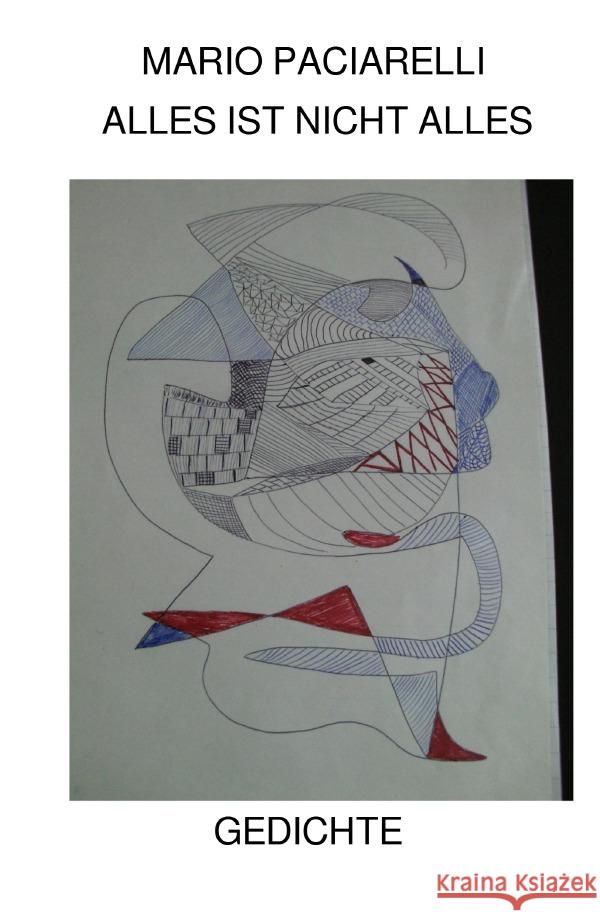 Alles ist nicht alles Paciarelli, Mario 9783750279261 epubli
