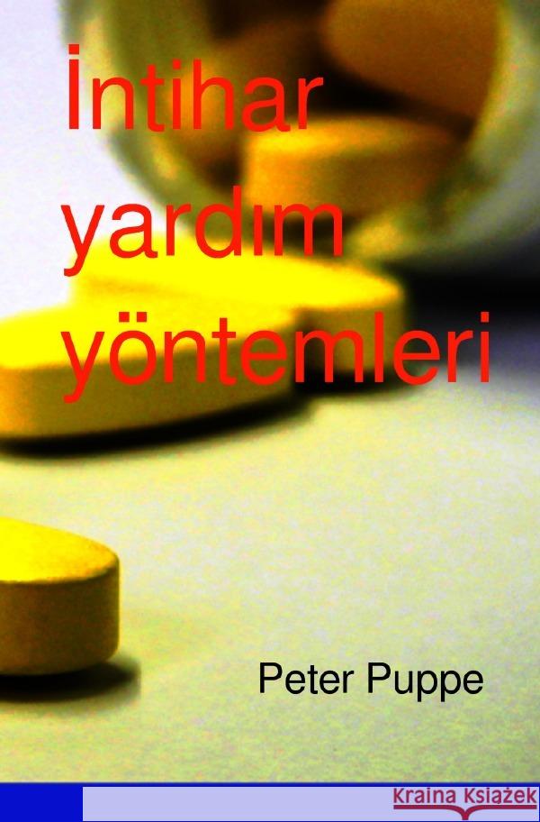 Intihar yardim yöntemleri Puppe, Peter 9783750280625