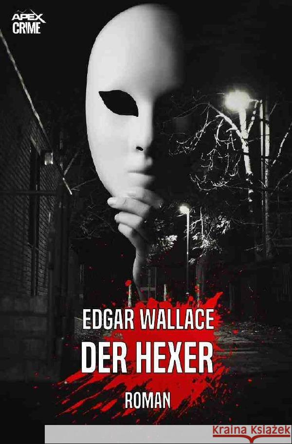 DER HEXER : Der Krimi-Klassiker! Wallace, Edgar 9783750288065 epubli