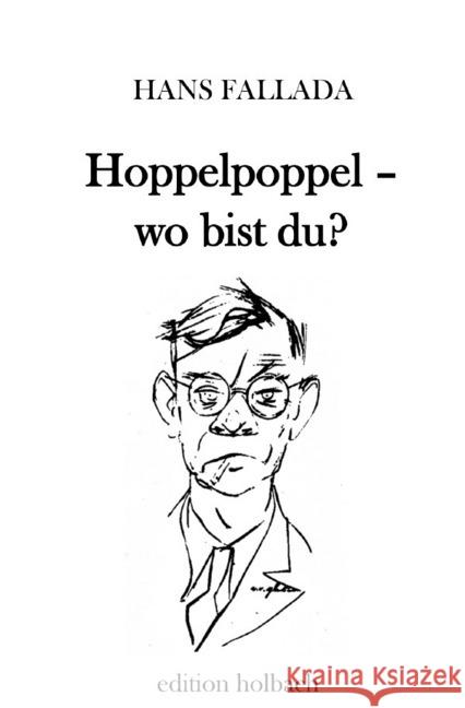 Hoppelpoppel - wo bist du? Fallada, Hans 9783750292048 epubli