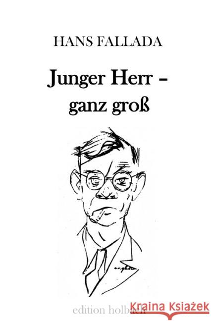 Junger Herr - ganz groß Fallada, Hans 9783750292581 epubli