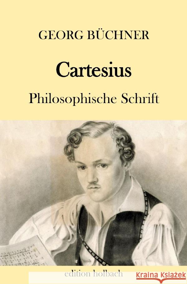 Cartesius : Philosophische Schrift Büchner, Georg 9783750296978 epubli