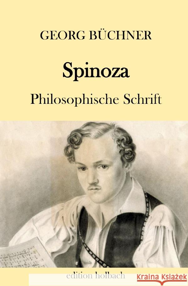 Spinoza : Philosophische Schrift Büchner, Georg 9783750297005 epubli