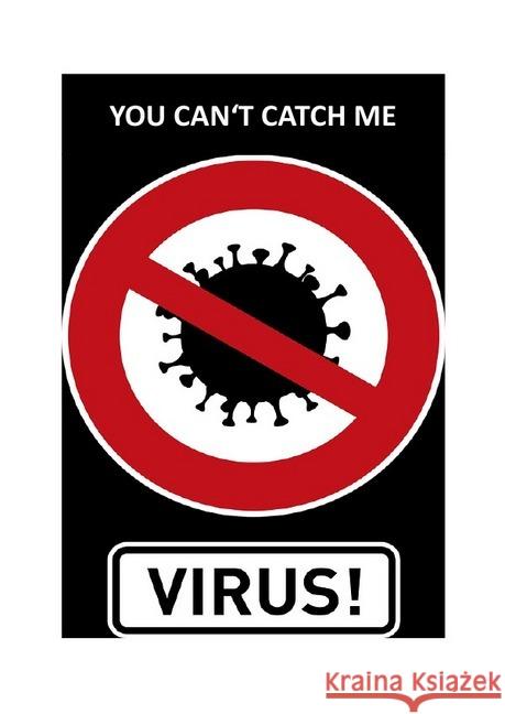 Tagebuch - Stop Corona : Notizbuch und Planer, You can't catch me Health, Stella 9783750297814 epubli