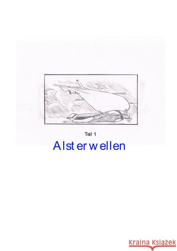 Alsterwellen Teil1 Gerth, Peter Künstlername:Pizeko 9783750298507 epubli