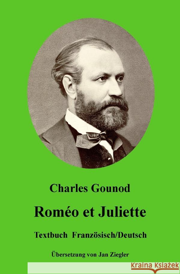 Roméo et Juliette: Französisch/Deutsch Gounod, Charles 9783750299788