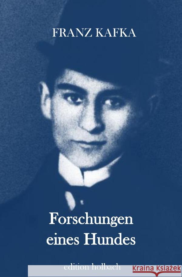 Forschungen eines Hundes Kafka, Franz 9783750299993 epubli