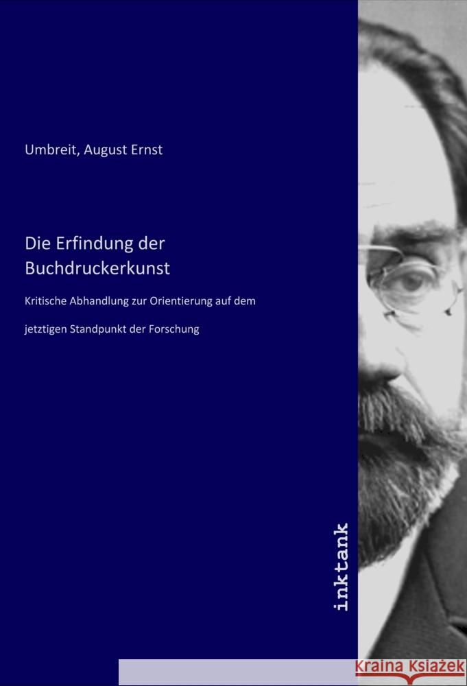 Die Erfindung der Buchdruckerkunst Umbreit, August Ernst 9783750384545 Inktank-Publishing