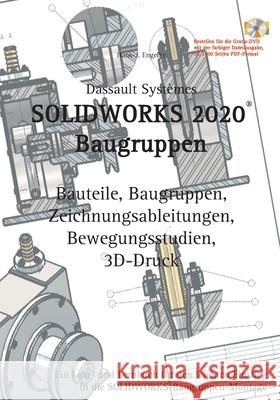SOLIDWORKS 2020 Baugruppen Hans-J Engelke 9783750438385