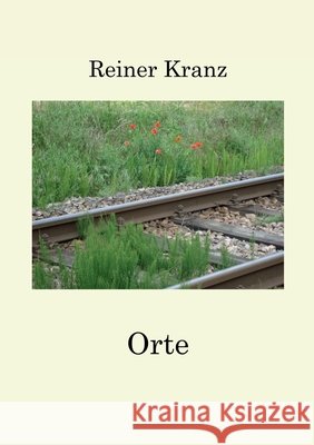 Orte Reiner Kranz 9783750487888