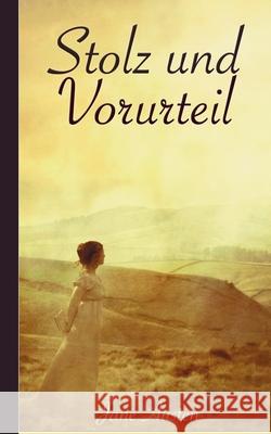 Stolz und Vorurteil: Neuausgabe 2020 Jane Austen, Karin Von Schwab (Übersetzer) 9783750494541 Books on Demand