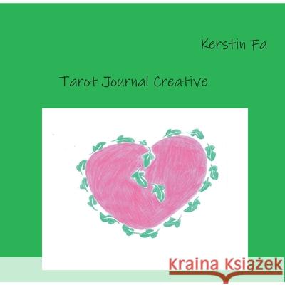 Tarot Journal Creative Kerstin Fa 9783750494909