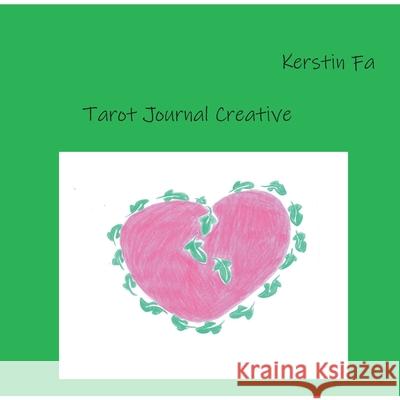 Tarot Journal Creative Kerstin Fa 9783750494909 Books on Demand