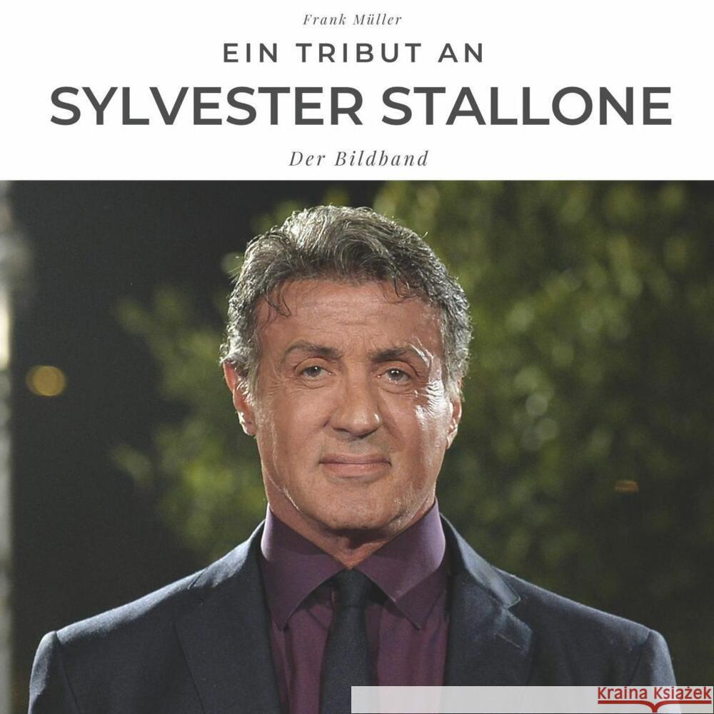 Ein Tribut an Sylvester Stallone Müller, Frank 9783750503199